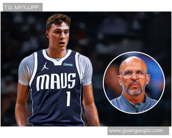 基德对弗拉格年龄的质疑引发关注他在场上场下的成熟表现令人印象深刻